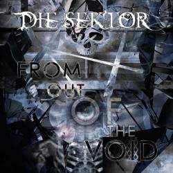 Die Sektor : From Out of the Void